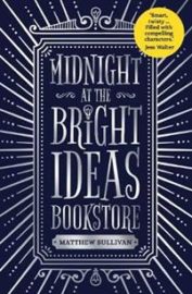 Midnight at the bright ideas bookstore av Matthew Sullivan
